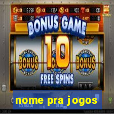 nome pra jogos